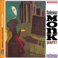 Thelonious Monk Quartet - Misterioso [Original Jazz Classics Remasters]