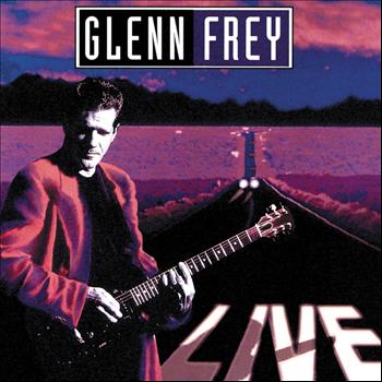 Glenn Frey - Live