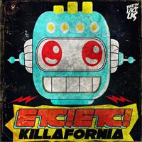 ETC!ETC! - Killafornia EP
