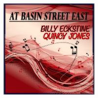 Billy Eckstine, Quincy Jones - At Basin Street East