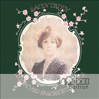 Sandy Denny - Like An Old Fashioned Waltz (Deluxe Edition)