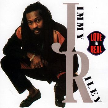 Jimmy Riley - Love Fa Real