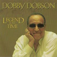 Dobby Dobson - Legend In My Time