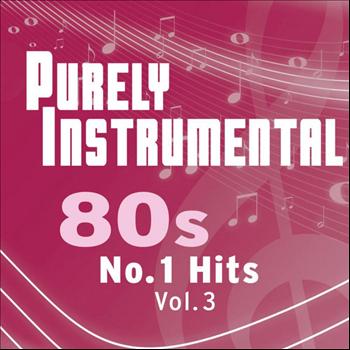The Versionarys - Purely Instrumental 80s: No 1 Hits Vol. 3