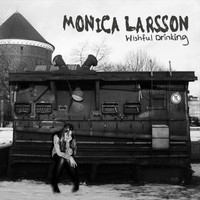 Monica Larsson - Wishful Drinking