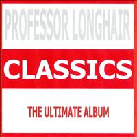 Professor Longhair - Classics - Professor Longhair