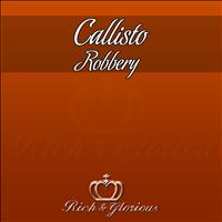 Callisto - Robbery