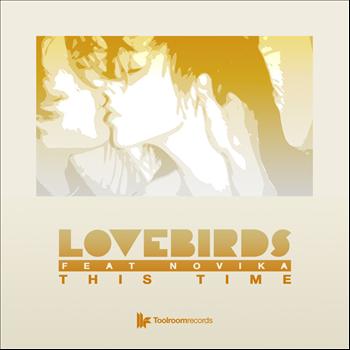 Lovebirds Feat. Novika - This Time