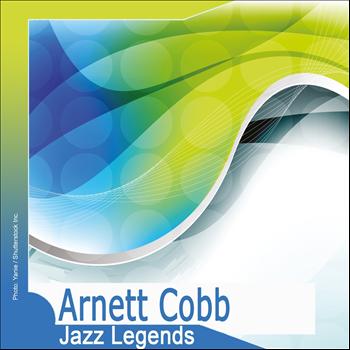 Arnett Cobb - Jazz Legends: Arnett Cobb