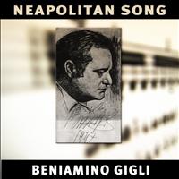 Beniamino Gigli - The Very Best Neapolitan Songs