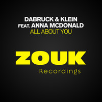 Dabruck & Klein feat. Anna McDonald - All About You