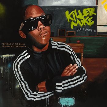 Killer Mike - R.A.P. Music (Explicit)
