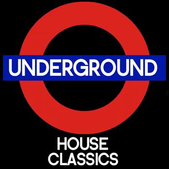 Various Artists - Underground House Classics