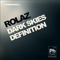 Rolaz - Dark Skies