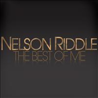 Nelson Riddle - The Best of Me