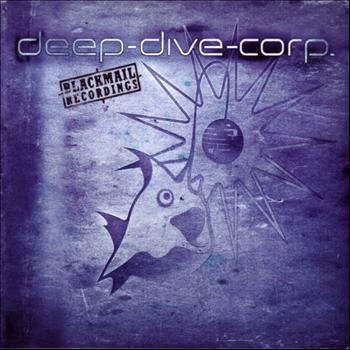 Deep Dive Corp. - Blackmail Recordings