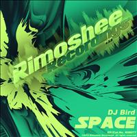 DJ Bird - Space