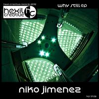 Niko Jimenez - Why Still EP