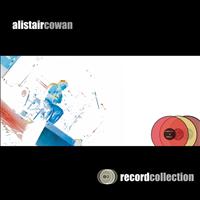 Alistair Cowan - Record Collection
