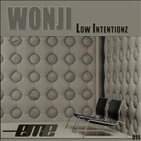 Wonji - Low Intentionz