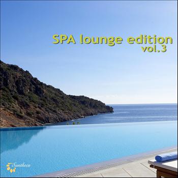 Various Artists - Spa Lounge Edition, Vol. 3