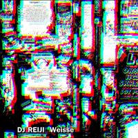 DJ Reiji - Weisse