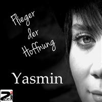Yasmin - Flieger der Hoffnung