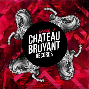 Various Artists - Château Bruyant, vol. 1 (French Bass Finest [Explicit])