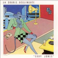 La Souris Déglinguée - Eddy Jones (Album original 1986)