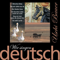 Uschi Bauer - Wir singen deutsch - Äktschon Baby