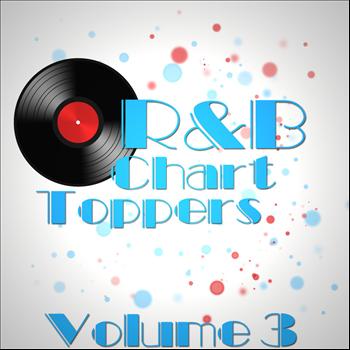 Various Artists - R&B Chart Toppers Volume 3