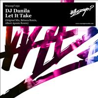 DJ Danila - Let It Take