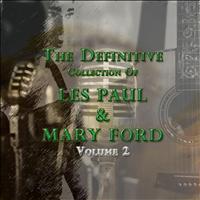Les Paul, Mary Ford - The Definitive Collection of Les Paul & Mary Ford, Vol. 2