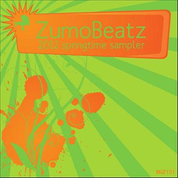 Various Artists - ZumoBeatz: 2012 Springtime Sampler