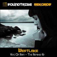 Westlake - King Of Rain Remixes EP