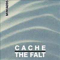 Cache - The Falt