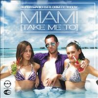 Super Mario DJ, DBM - Miami (Take Me to)