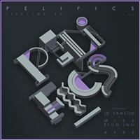 Pelifics - Lifetime EP, Pt. 2