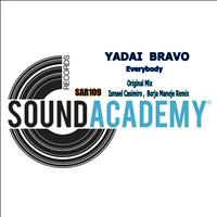 Yadai Bravo - Everybody