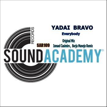 Yadai Bravo - Everybody