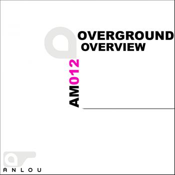 Overground - Overview