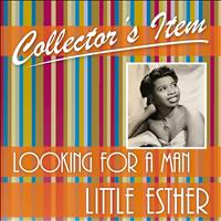 Little Esther - Collector´s Item (Looking for a Man)