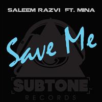Saleem Razvi feat. Mina - Save Me