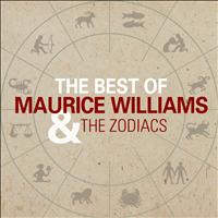 Maurice Williams & The Zodiacs - The Best of Maurice Williams & the Zodiacs