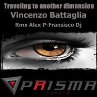 Vincenzo Battaglia - Traveling to Another Dimension