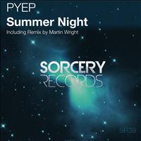 Pyep - Summer Night