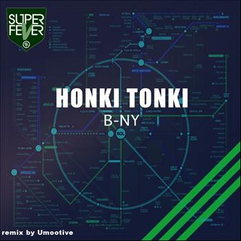 B-NY - Honki Tonki