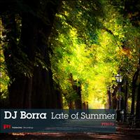 DJ Borra - Late of Summer