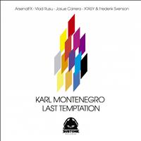 Karl Montenegro - Last Temptation