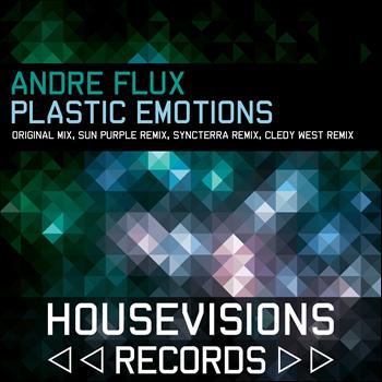 Andre Flux - Plastic Emotions